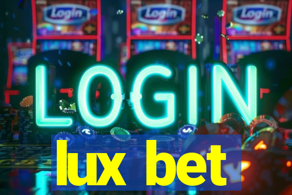 lux bet